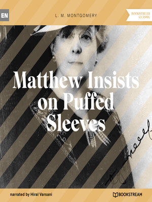 cover image of Matthew Insists on Puffed Sleeves (Unabridged)